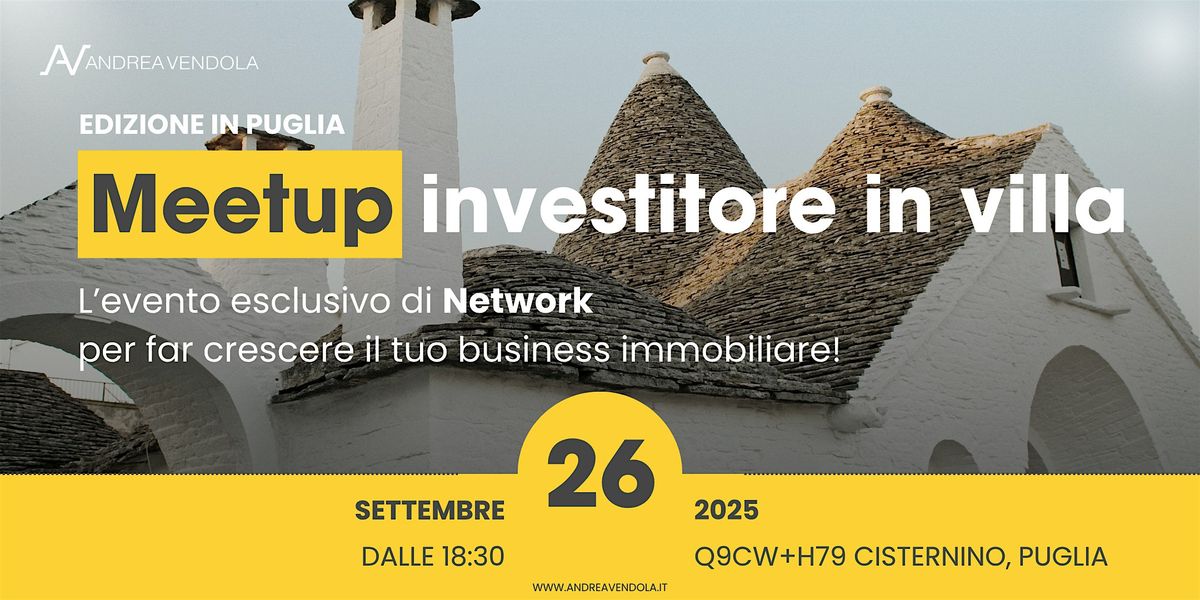 Meetup - Investitore in villa, 26 September | Event in Cisternino | AllEvents
