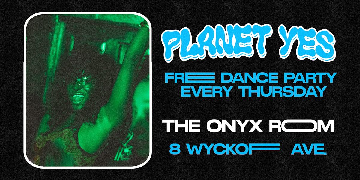 PLANET YES, 28 August | Event in Brooklyn | AllEvents