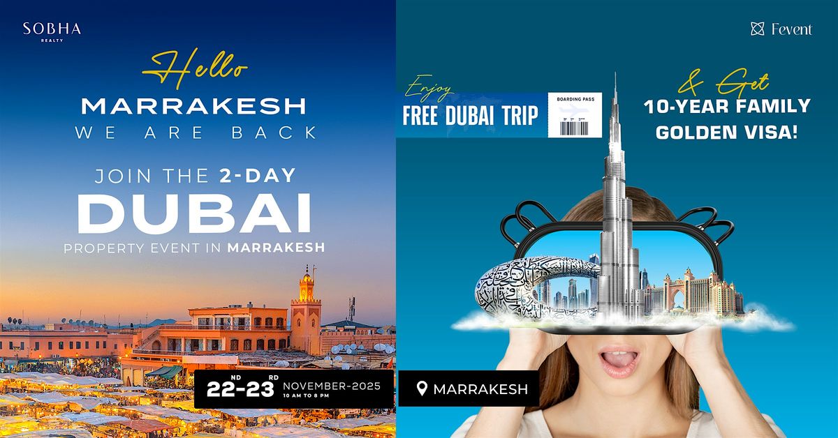 Dubai Property Expo in Marrakech| 22nd & 23rd Nov 2025 | Sobha | Event in Marrakech | AllEvents