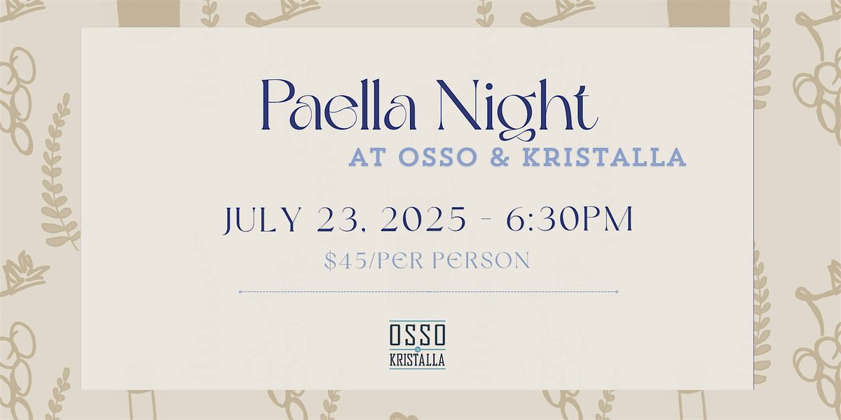 Paella Night at Osso & Kristalla, 23 July | Event in Houston | AllEvents