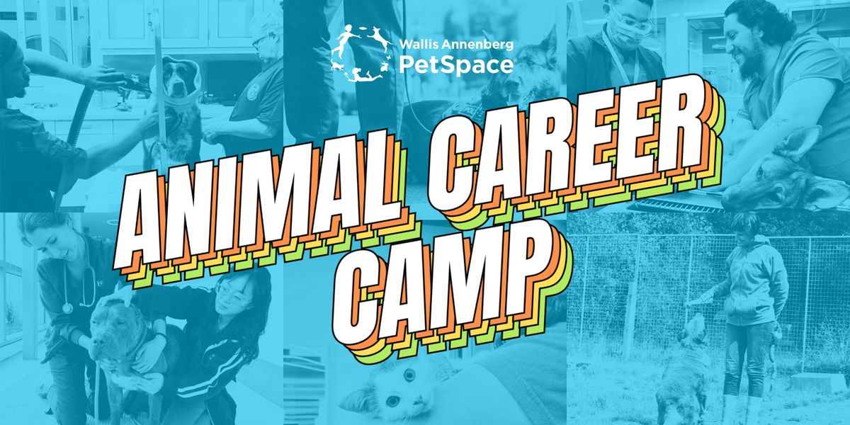 Wallis Annenberg PetSpace Animal Career Camp, 14 July | Event in Los Angeles | AllEvents