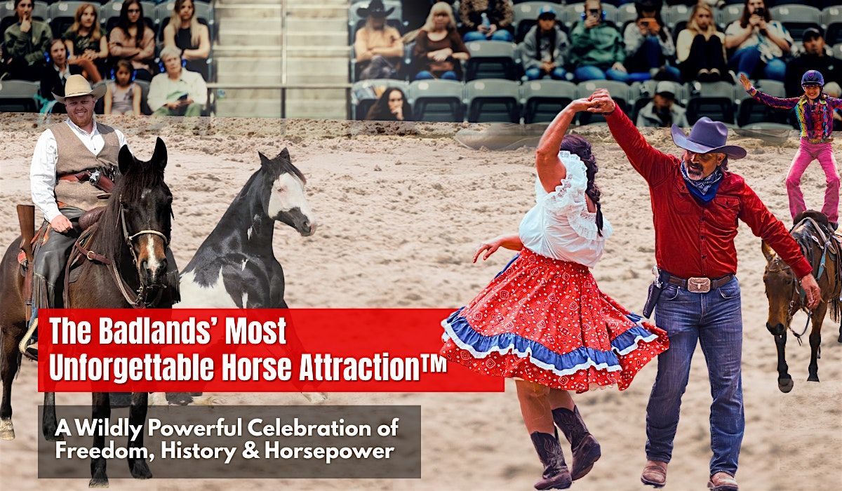 Untamed Legacy Show: Wild Horses of Roosevelt's Badlands, 5 September | Event in Medora | AllEvents