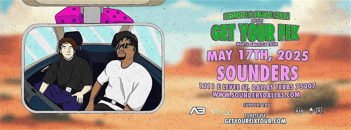 Leotrix & Black Carl! 5/17 - Dallas, TX, 17 May | Event in Dallas | AllEvents