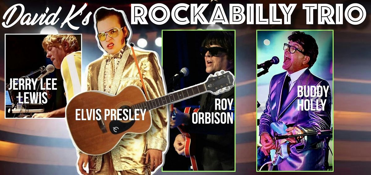 David K's ROCKABILLY TRIO. This Tribute ROCKS the WILDEST!, 2 August | Event in Litchfield | AllEvents