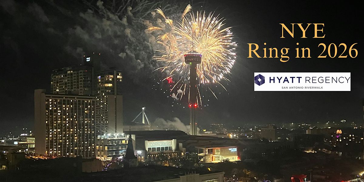 NEW YEAR'S EVE - Ring in 2026 with Gala and Fireworks View, 31 December | Event in SAN ANTONIO | AllEvents