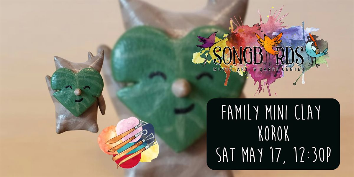 Family Mini Clay Party at Songbirds- Korok, 17 May | Event in Oviedo | AllEvents