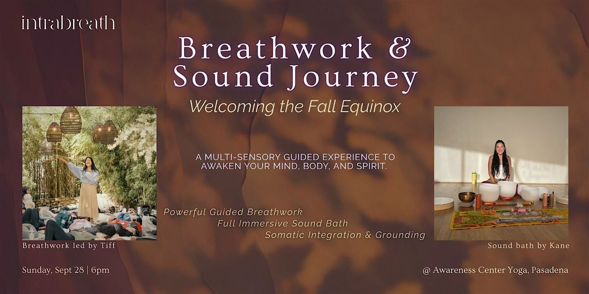 ✨Breathwork & Sound Journey: Welcoming the Fall Equinox, 28 September | Event in Pasadena | AllEvents