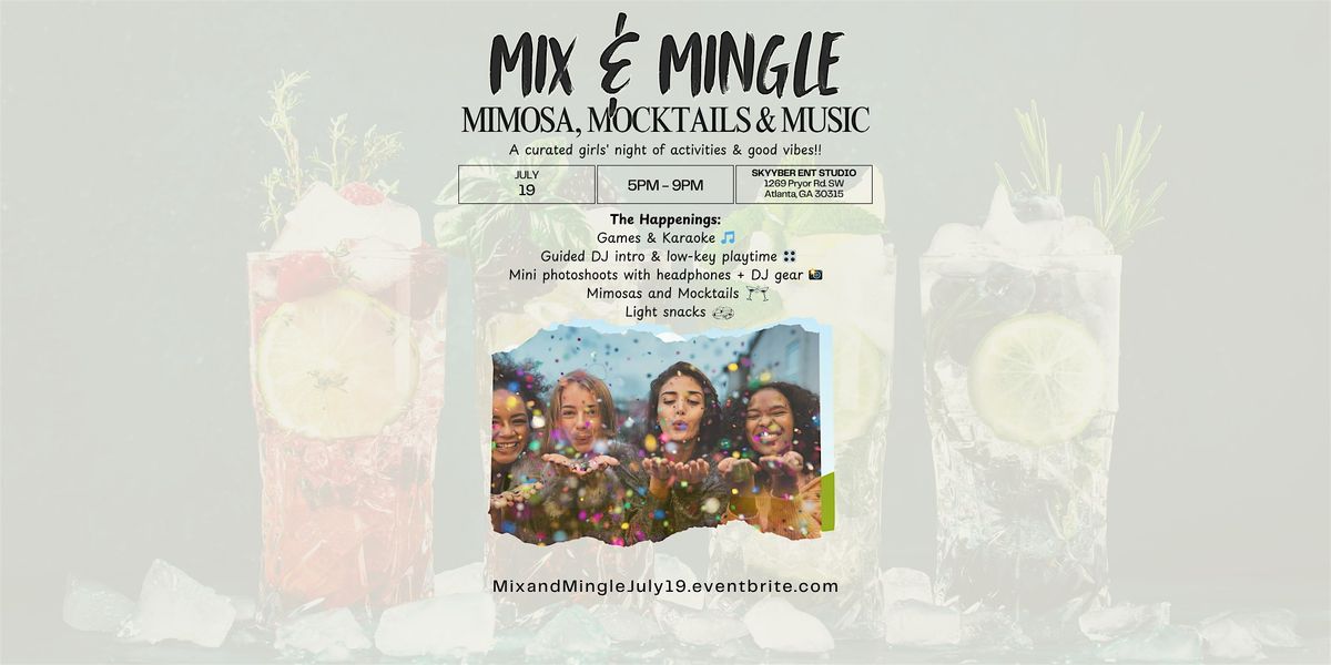 Mix & Mingle: Mimosas, Mocktails & Music!, 19 July | Event in Atlanta | AllEvents