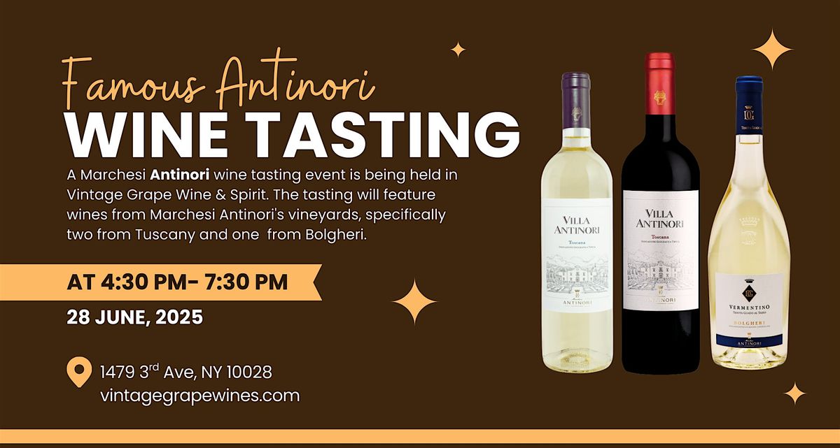 Sip & Savor: Famous Antinori Wine Tasting – June 28, 2025, 28 June | Event in New York | AllEvents