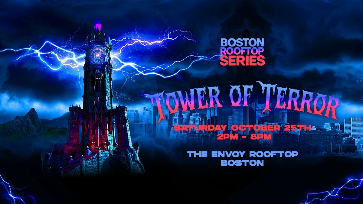 Tower of Terror @ The Envoy Rooftop, 25 October | Event in Boston | AllEvents