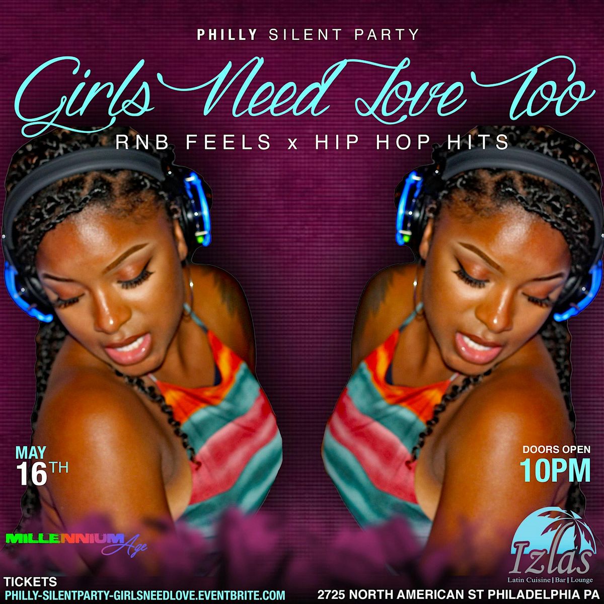 PHILLY “ GIRLS NEED LOVE TOO” SILENT PARTY ( RNB FEELS x HIP HOP HITS), 16 May | Event in Philadelphia