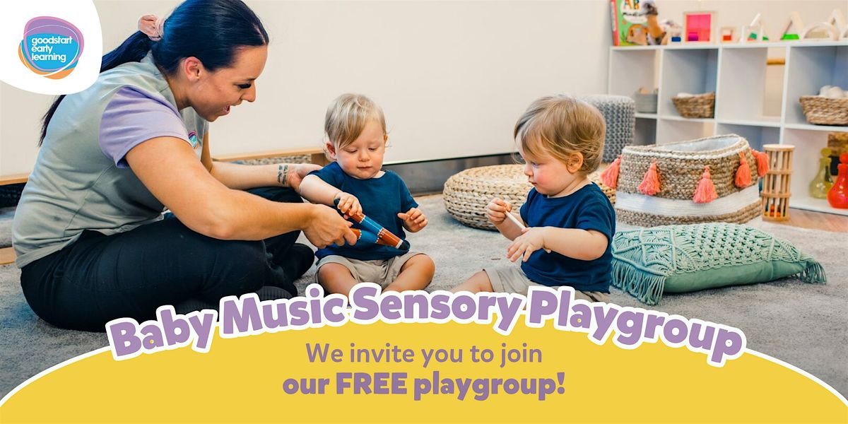 FREE baby music sensory playgroup! Hosted by Goodstart Lower Plenty | Event in Lower Plenty | AllEvents