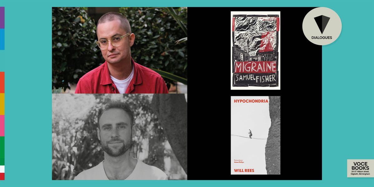 SAMUEL FISHER & WILL REES: MIGRAINE / HYPOCHONDRIA, 23 October | Event in Birmingham | AllEvents