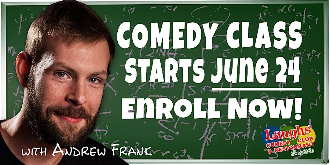 Standup Comedy Class with Andrew Frank, 24 June | Event in Seattle | AllEvents