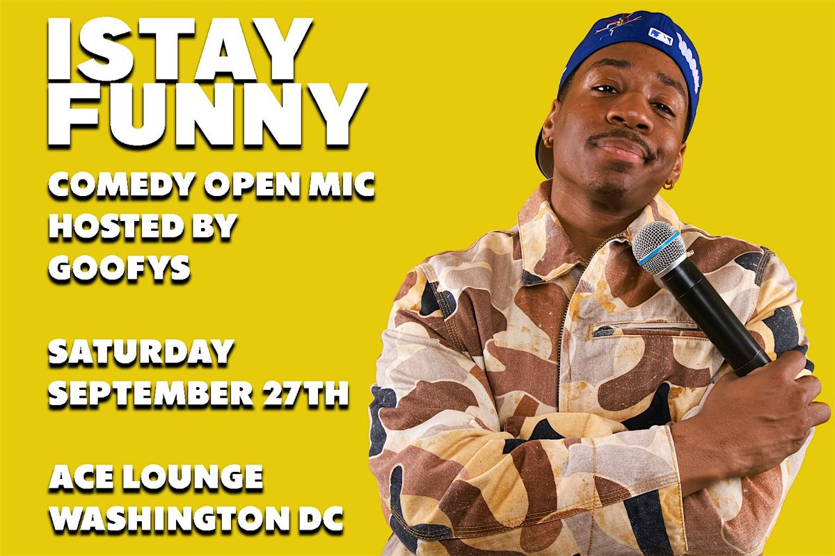 I Stay Funny - Hosted by GOOFYS -  Live in DC, 22 November | Event in Washington | AllEvents