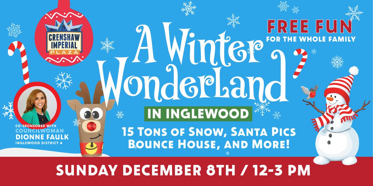A Winter Wonderland in Inglewood for Family Fun, 7 December | Event in Inglewood | AllEvents