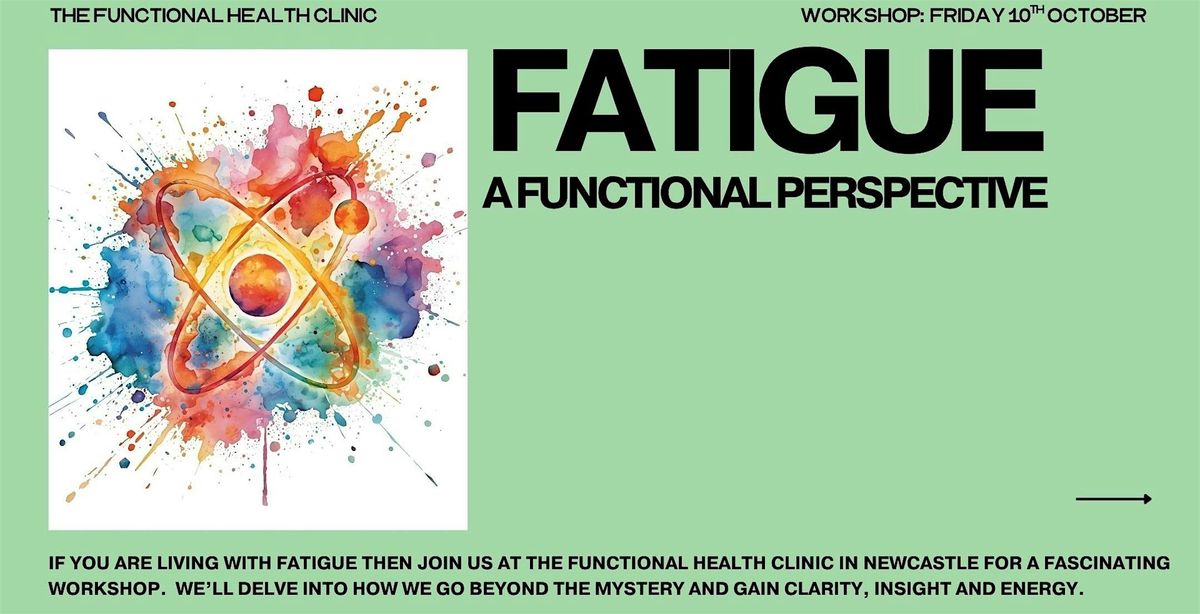 Fatigue - A Functional Perspective, 10 October | Event in Newcastle upon Tyne | AllEvents
