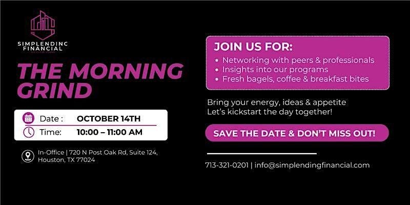 The Morning Grind, Hosted by Simplending Financial, 14 October | Event in Houston | AllEvents