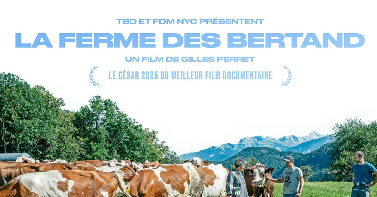 Doc gratuit à NYC: "La Ferme des Bertrand", 24 September | Event in New York | AllEvents