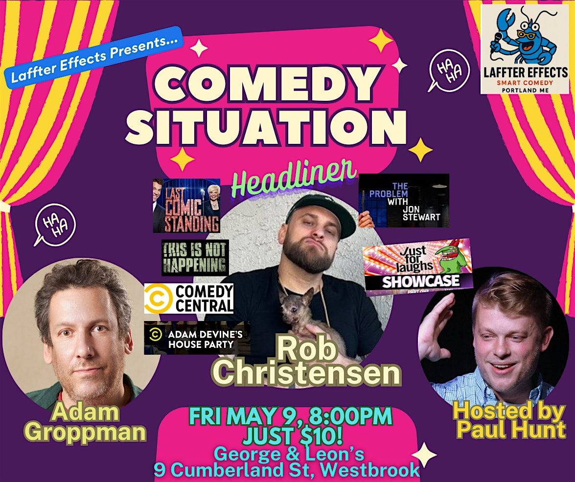 Comedy Situation with headliner TV's Rob Christensen!, 9 May | Event in Westbrook | AllEvents