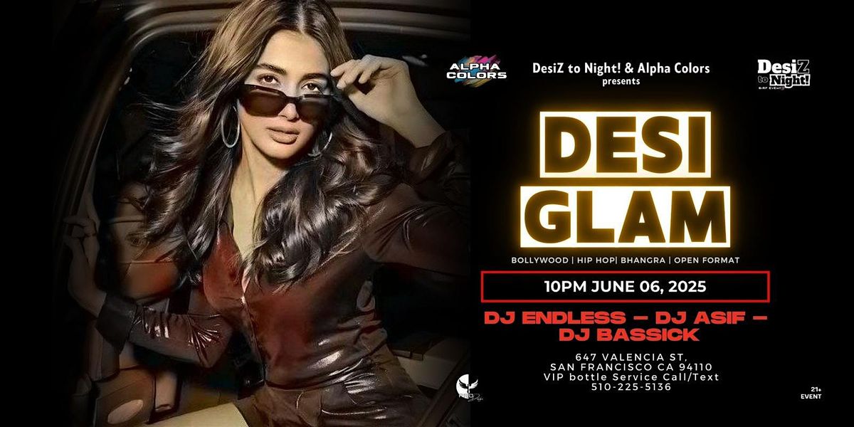 Desi Glam Bollywood Night!, 6 June | Event in San Francisco | AllEvents