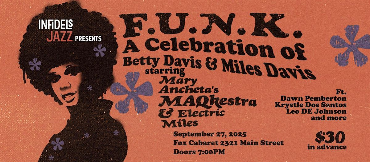 Infidels Jazz Presents: FUNK - A Celebration of Betty Davis & Miles Davis, 27 September | Event in Vancouver