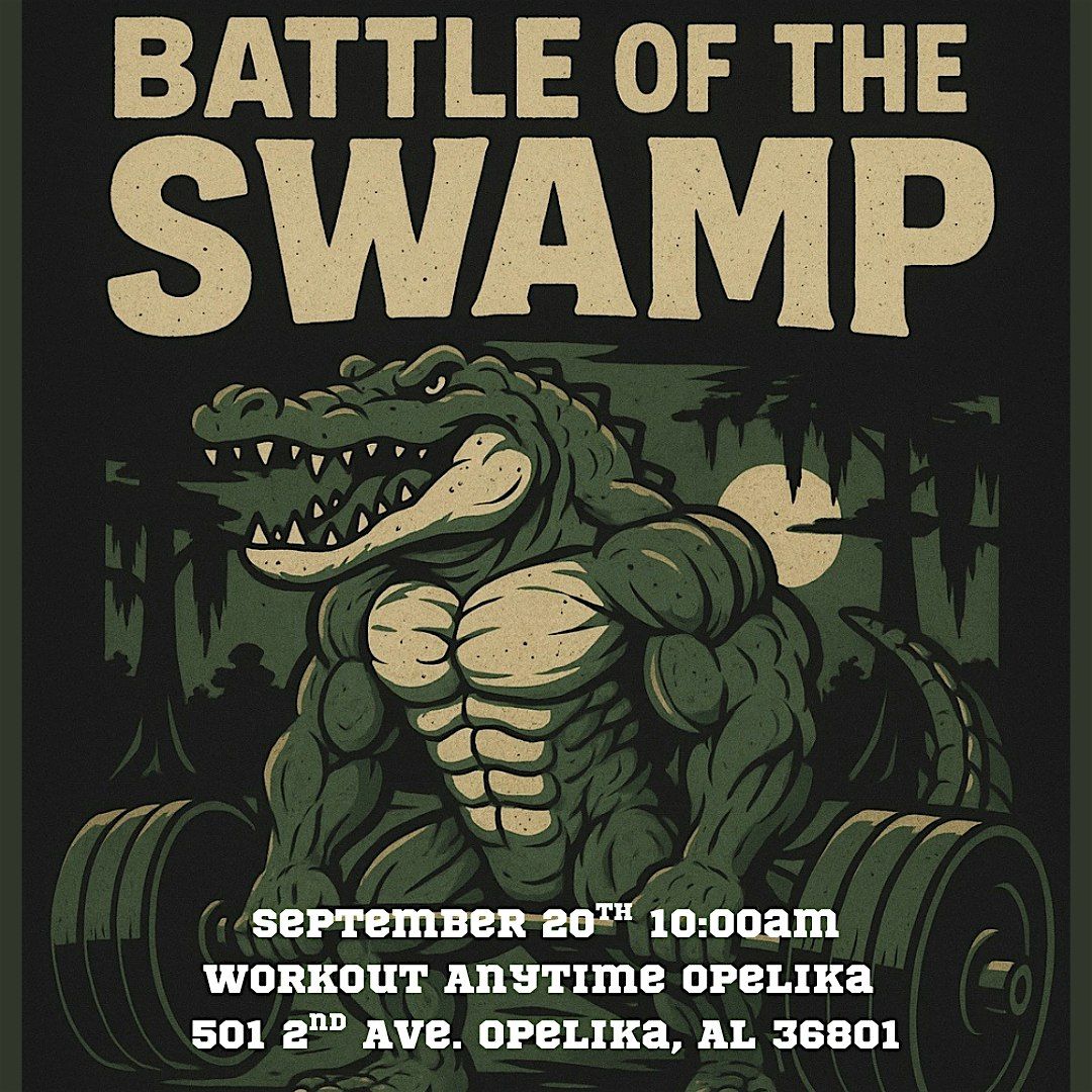 BATTLE OF THE SWAMP: A Raw Push/Pull Competition, 20 September | Event in Opelika | AllEvents