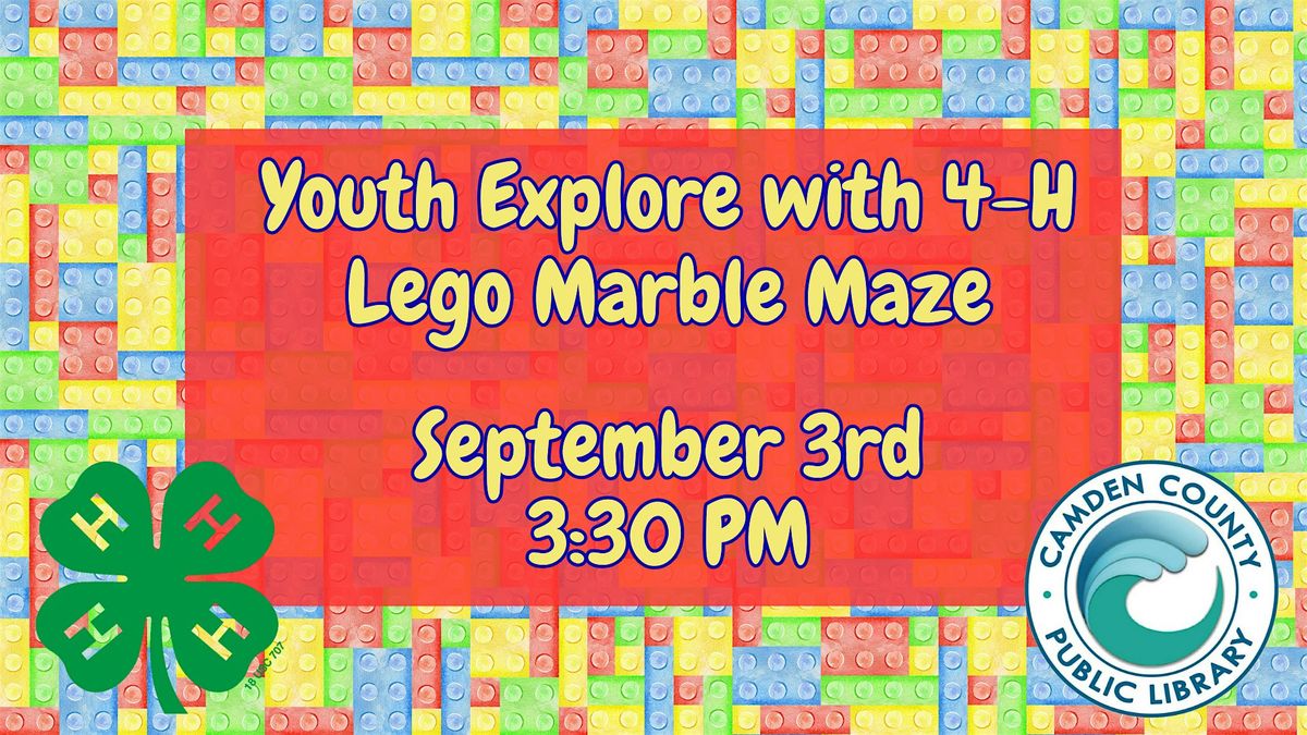 Youth Explore with 4-H: Lego Marble Maze (ages 8-12), 3 September | Event in Camden | AllEvents