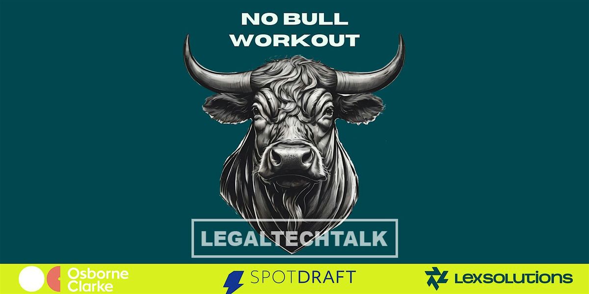 NoBull Workout: Using Wellbeing to choose better Legal Tech | Event in London | AllEvents