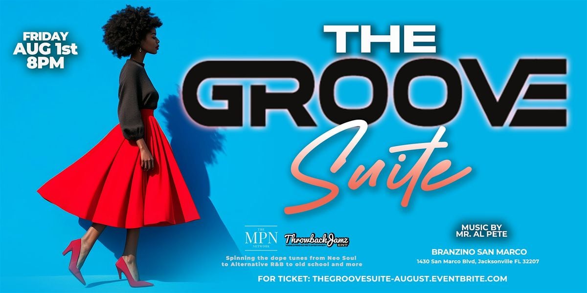 The Groove Suite: August Edition, 1 August | Event in Jacksonville | AllEvents