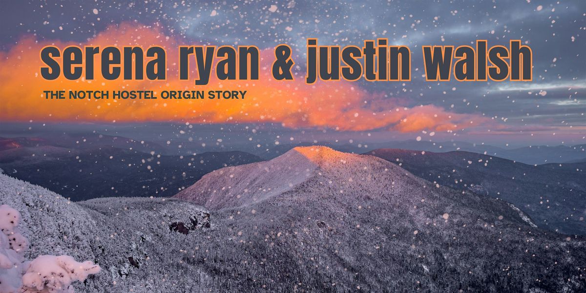 Before Basecamp: The History and Origins of the Notch Hostel, 28 March | Event in Woodstock | AllEvents