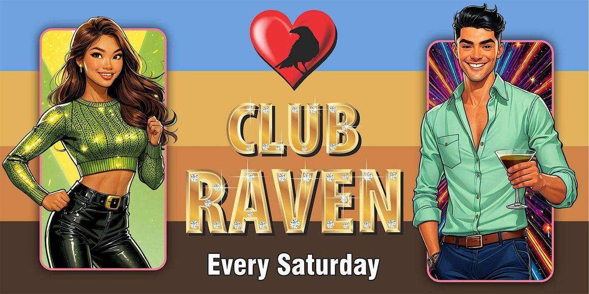 This Saturday @ Club Raven, 17 May | Event in San Francisco | AllEvents