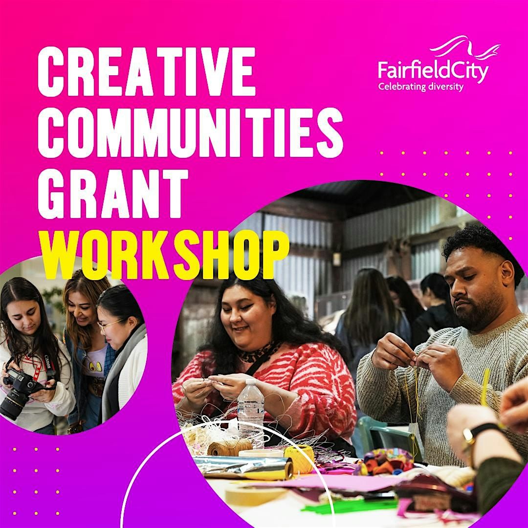 Thursday 12 February - Creative Communities Grant Workshop, 12 February | Event in Fairfield | AllEvents