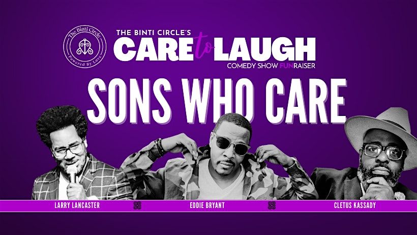 Binti Circle's 4th Annual  Care To Laugh Comedy Show Fundraiser, 1 November | Event in Timonium | AllEvents