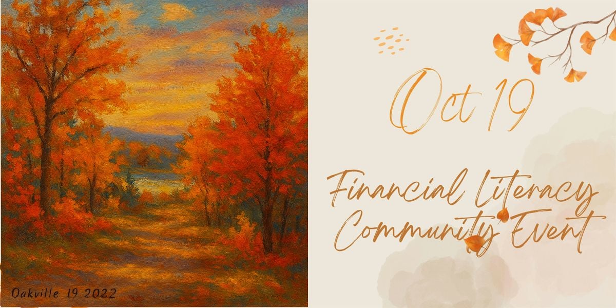 OCT19,SUN, Empowering Financial Literacy Community Networking & Event(Oakv) | Event in Oakville | AllEvents
