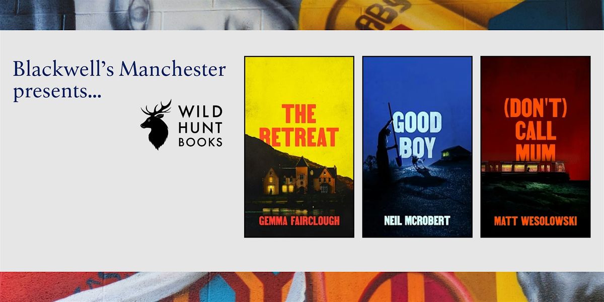 THE NORTHERN WEIRD PROJECT: A Wild Hunt Books Showcase, 28 November | Event in Manchester | AllEvents