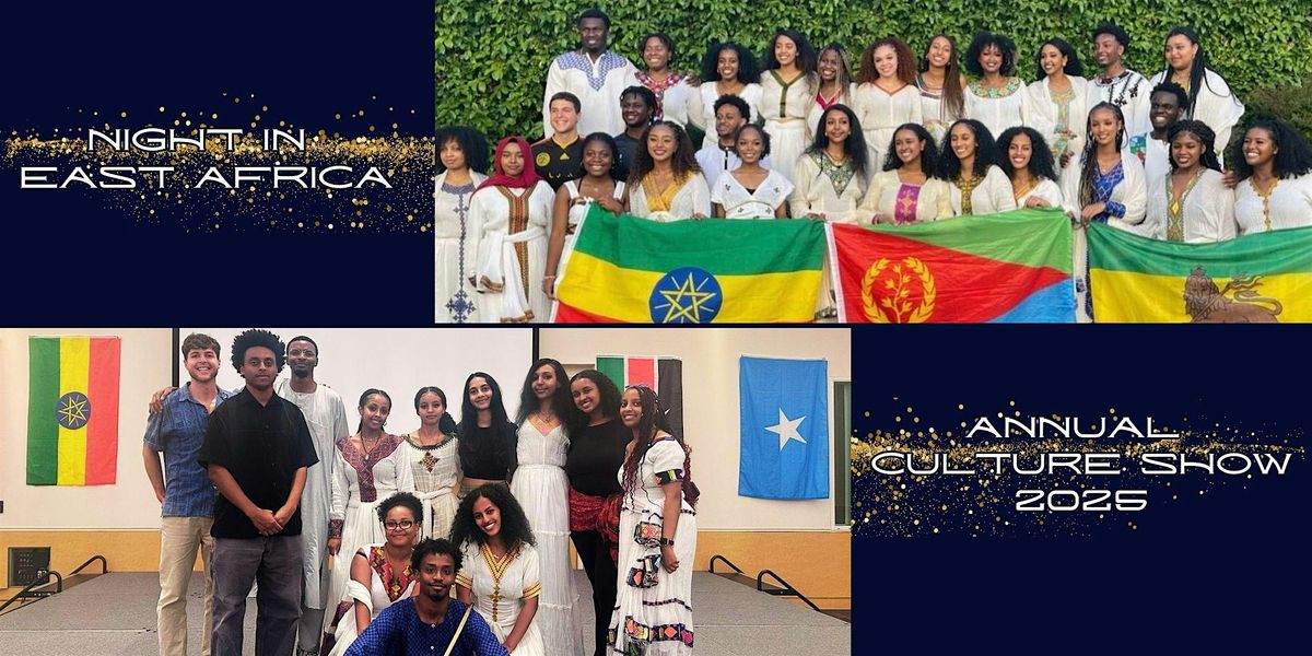 NIGHT IN EAST AFRICA: Annual Culture Show'25 | Event in Davis | AllEvents