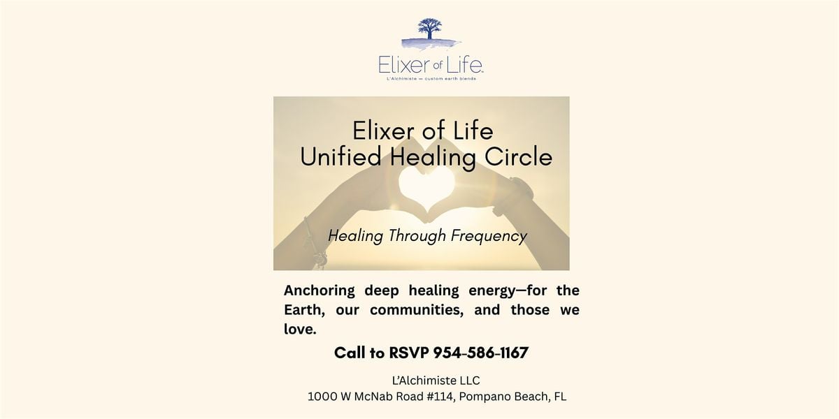 Elixer of Life Unified Healing Circle- Healing Through Frequency, 24 August | Event in Pompano Beach | AllEvents