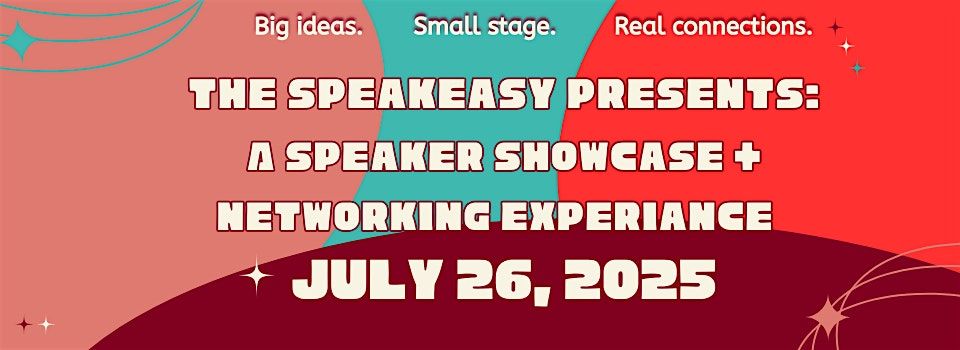 The Speakeasy Presents: A Speaker Showcase + Networking Experience, 26 July | Event in Philadelphia | AllEvents