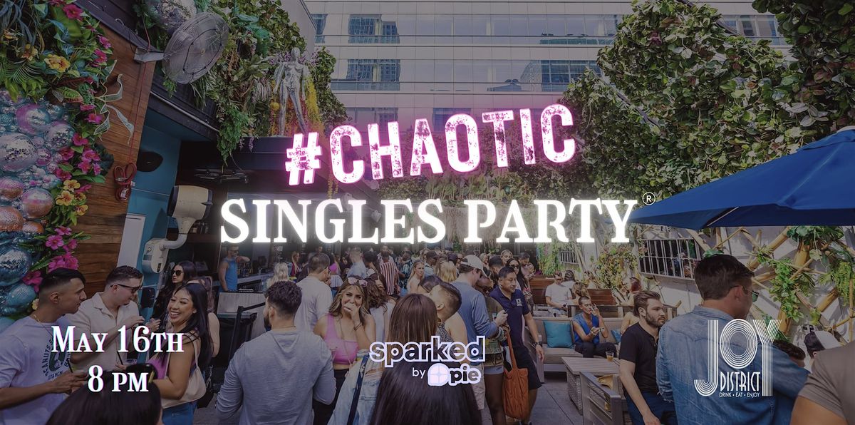 Chaotic Singles Party: Chicago, 16 May | Event in Chicago | AllEvents