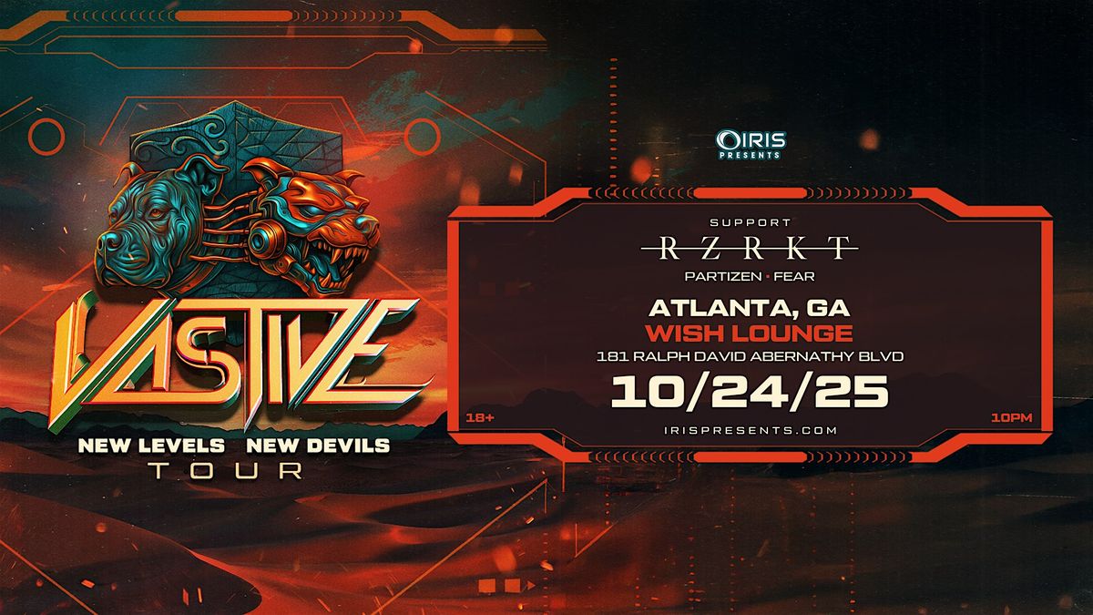 Iris Presents: Vastive @ Wish Lounge | Fri, Oct 24th!, 24 October | Event in Atlanta | AllEvents