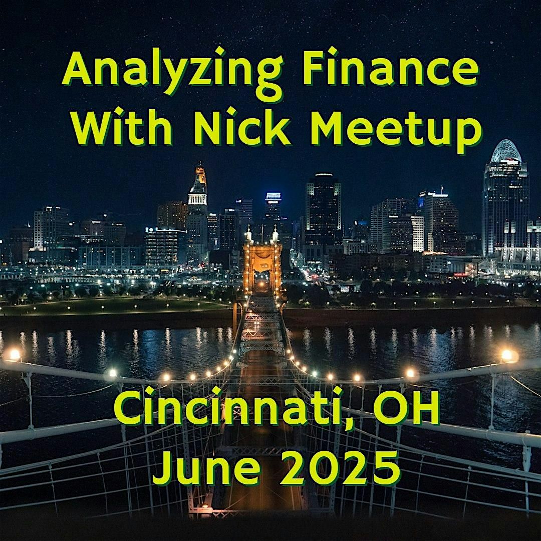Analyzing Finance with Nick Ohio Meetup, 29 June | Event in Cincinnati | AllEvents
