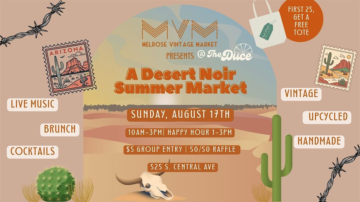 Melrose Vintage Market Presents - A Desert Noir Market  at The Duce!, 17 August | Event in Phoenix | AllEvents