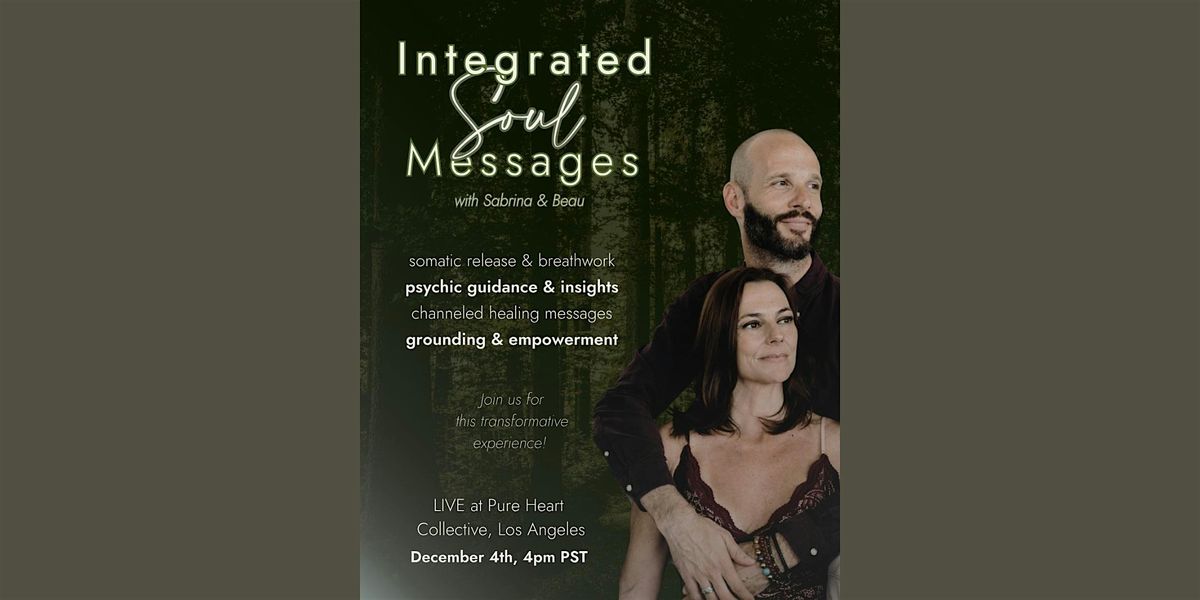 Integrated Soul Messages with Sabrina and Beau, 4 December | Event in Los Angeles | AllEvents