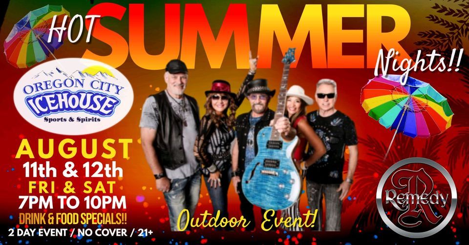 LIVE Dance MUSIC Remedy Hot Summer Nights, IceHouse Oregon City