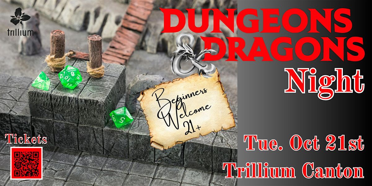 Dungeons & Dragons Night @ Trillium, 21 October | Event in Canton | AllEvents