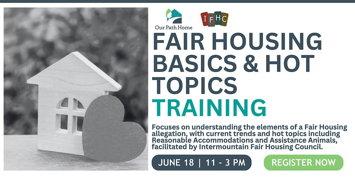 Our Path Home: Fair Housing Basics & Hot Topics Training | Event in Boise | AllEvents