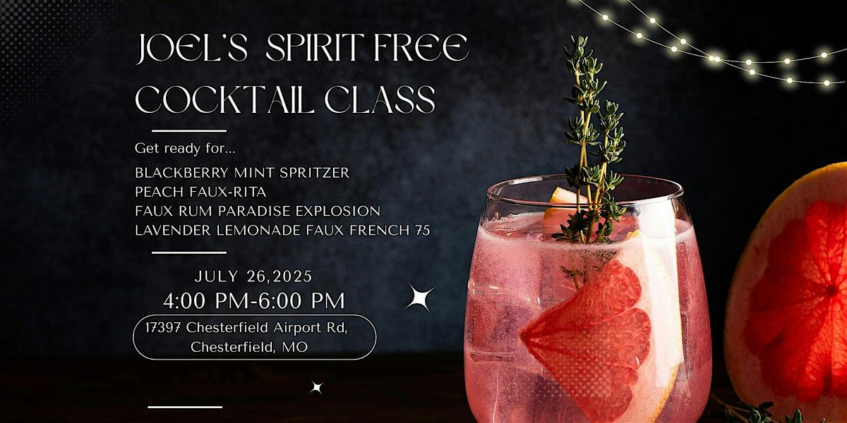 Joel’s Spirit Free Cocktail Class, 26 July | Event in Chesterfield | AllEvents