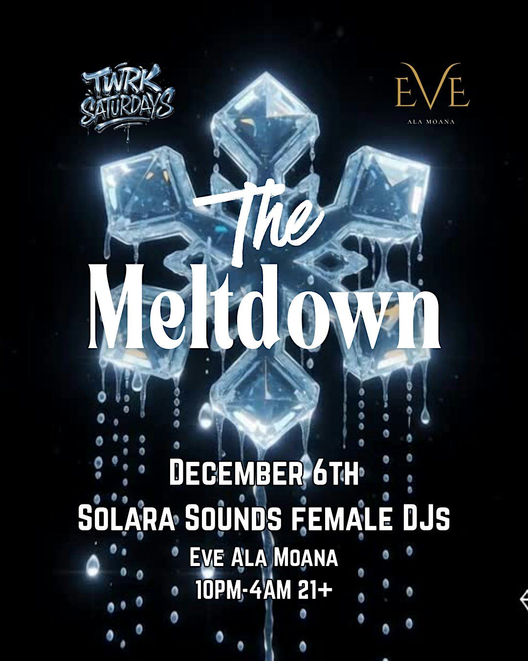 TWRK SATURDAYS @ EVE | Holiday Meltdown | Hip Hop & EDM | Solara Sounds | Event in Honolulu | AllEvents