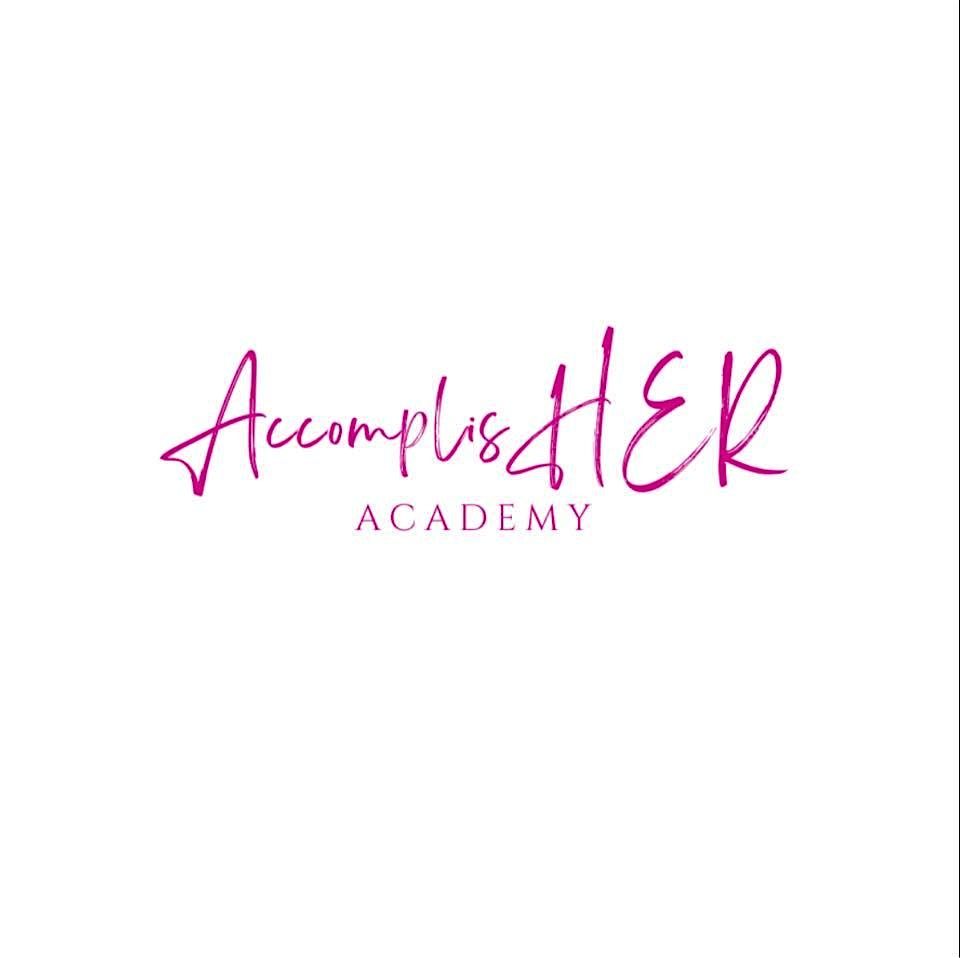 AccomplisHER Academy, 25 June | Event in Rehoboth | AllEvents